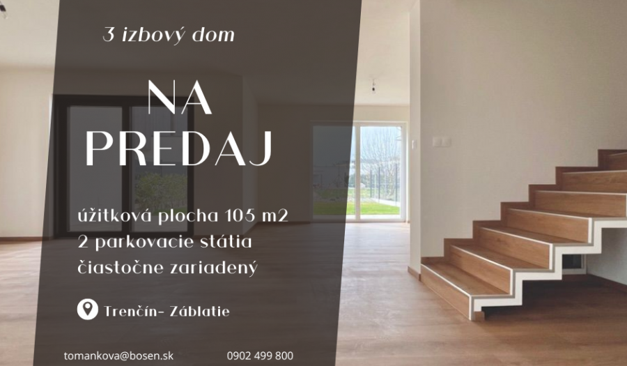BOSEN | IHNEĎ K ODOVZDANIU - Rodinný dom na predaj 105 m2 - Trenčín